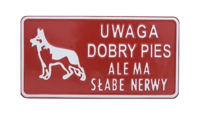 Tablica 15*29CM Uwaga Dobry Pies Ale Ma Słabe Nerwy