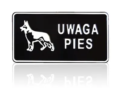 Tablica 15*29CM Uwaga Pies