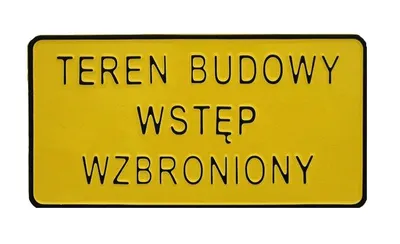 Tablica 15*29CM Teren Budowy Wstęp Wzbroniony