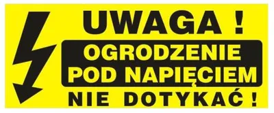 Tablica 23*10CM Uwaga! Ogrodzenie Pod Napięciem Nie Dotykać