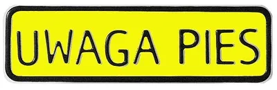 Tablica 7*29CM Uwaga Pies