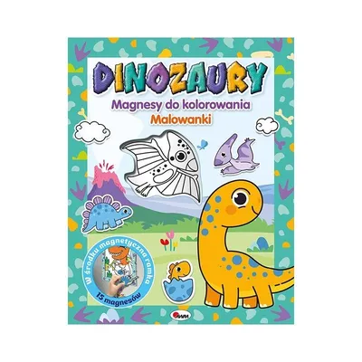 Magnesy Do Kolor. Dinozaury AWM WYDAWNICTWO