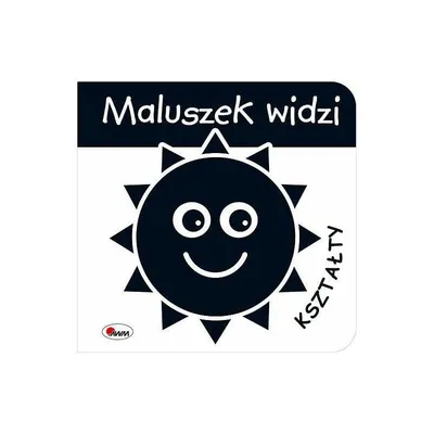 Maluszek Widzi Kształty AWM WYDAWNICTWO