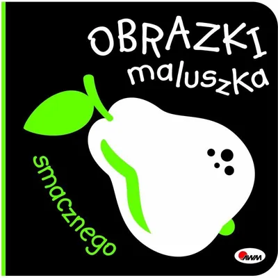 Obrazki Maluszka Smacznego AWM WYDAWNICTWO