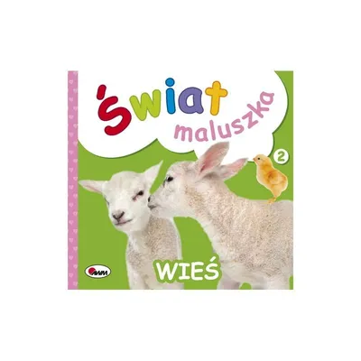Świat Maluszka Wieś AWM WYDAWNICTWO