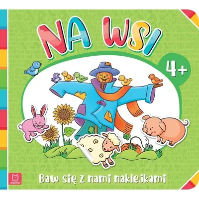Baw Się Z Nami Nakl. Na Wsi 4+ AKSJOMAT