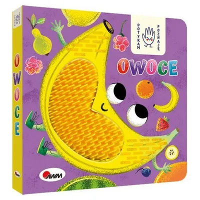 Dotykam Poznaję Owoce