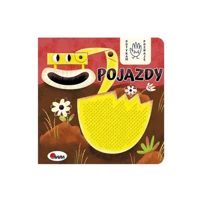 Dotykam Poznaję Pojazdy