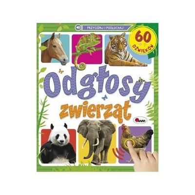 Odgłosy Zwierząt 60 Dźwięków AWM WYDAWNICTWO