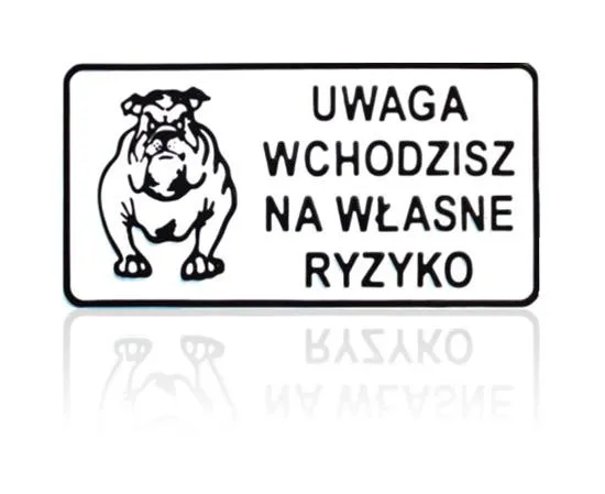 Tablica 15*29CM Uwaga Wchodzisz Na Własne Ryzyko