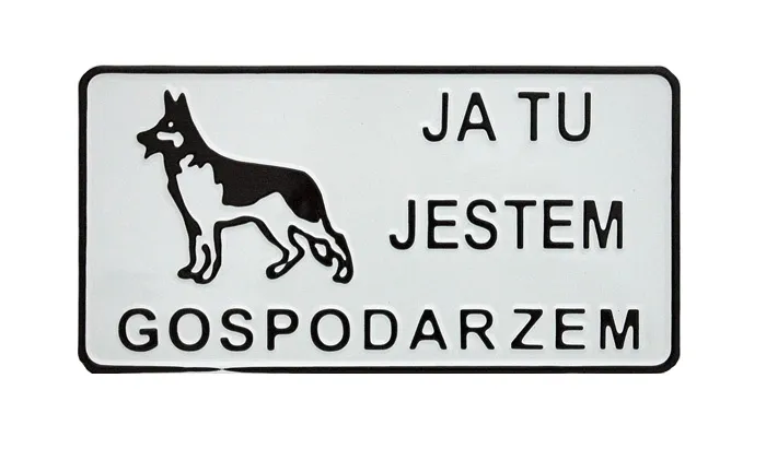 Tablica 15*29CM Ja Tu Jestem Gospodarzem