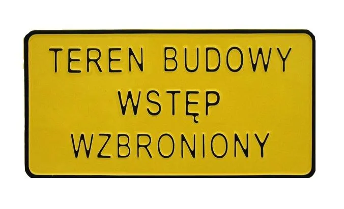Tablica 15*29CM Teren Budowy Wstęp Wzbroniony