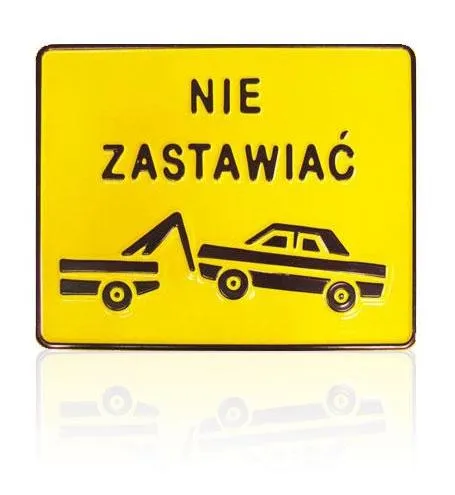 Tablica 23*29CM Nie Zastawiać