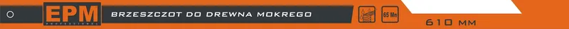 Brzeszczot Do Piły Kabłąkowej Drewno Mokre 610mm EPM