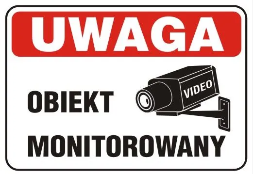 Tablica 25*17.5CM Uwaga ! Obiekt Monitorowany