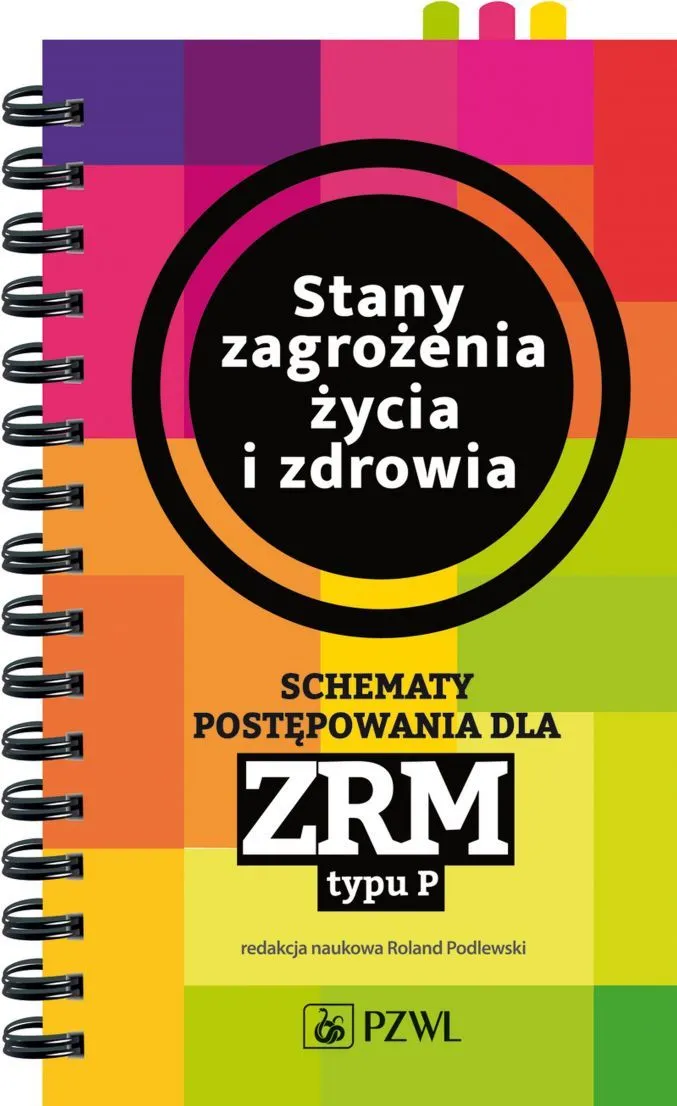 PZWL STANY ZAGROŻENIA ŻYCIA I ZDROWIA Opracowanie Zbiorowe