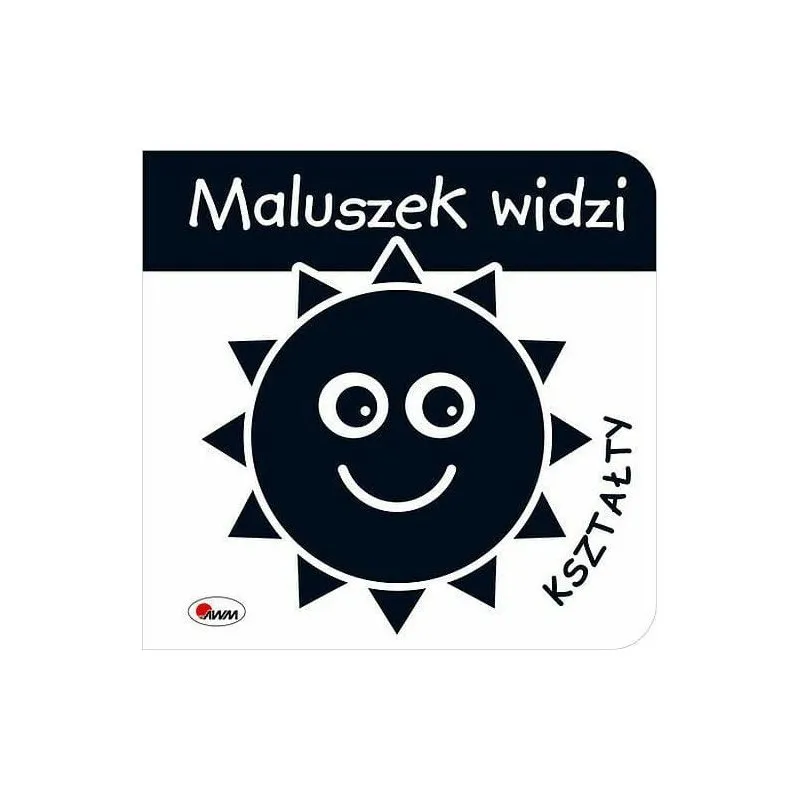 Maluszek Widzi Kształty AWM WYDAWNICTWO