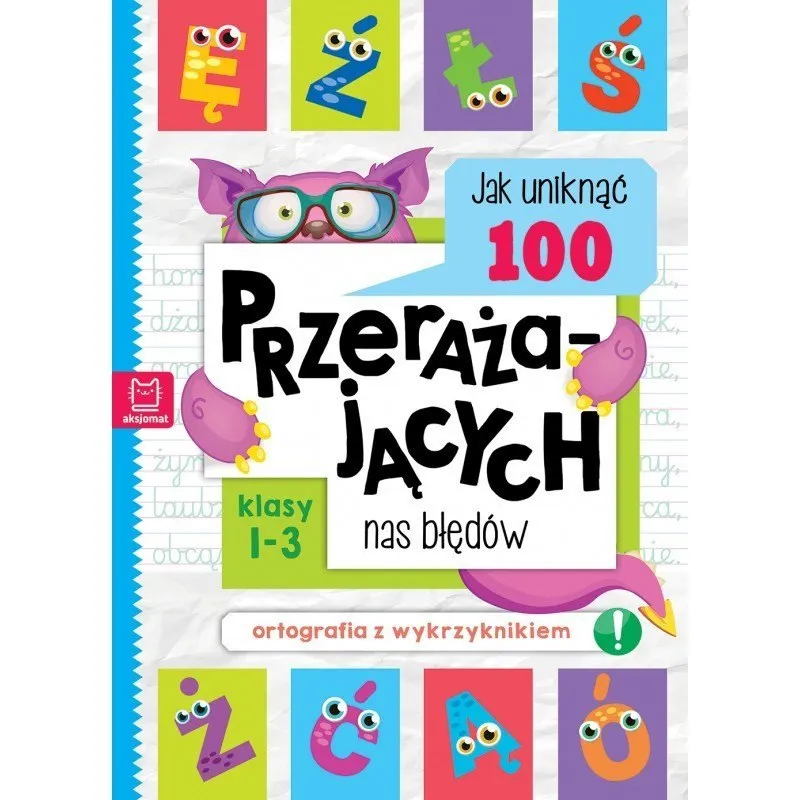Jak Uniknąć 100 Błędów AKSJOMAT