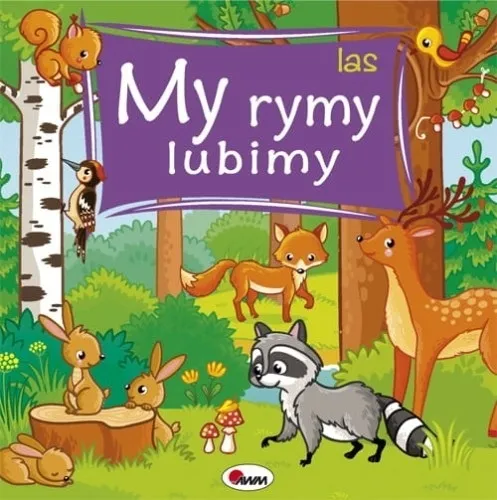 My Rymy Lubimy Las