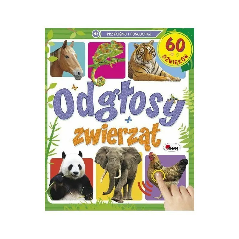 Odgłosy Zwierząt 60 Dźwięków AWM WYDAWNICTWO