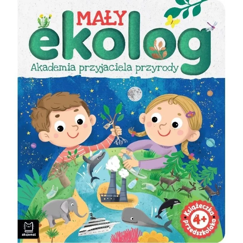 Mały Ekolog Książka 4+ AKSJOMAT